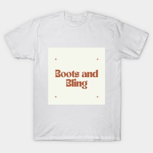 Boots and Bling T-Shirt